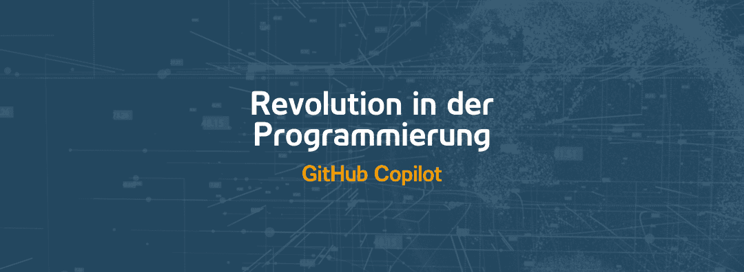 Revolution in der Programmierung: GitHub Copilot | 28.05.24